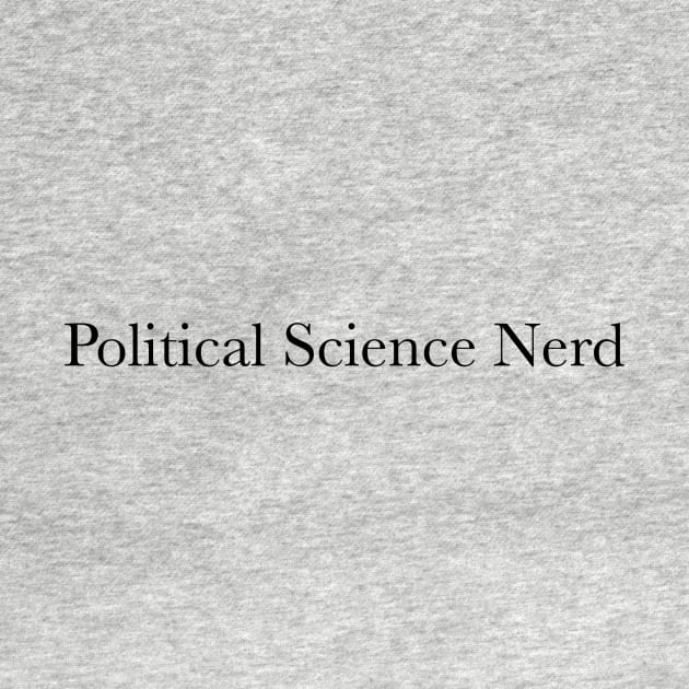 Political Science Nerd by AlishaMSchil